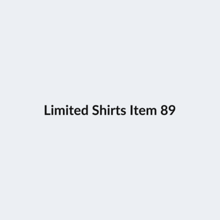 Limited Shirts Item 89