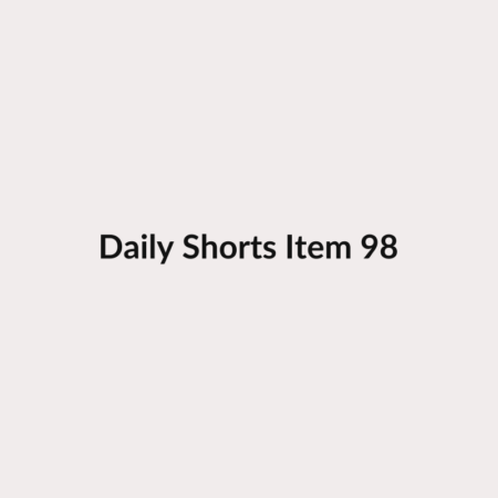 Daily Shorts Item 98